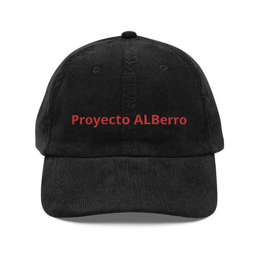 Copy of Corduroy Baseball Cap — Embroidered "Proyecto ALBerro" Vintage Dad Hat
